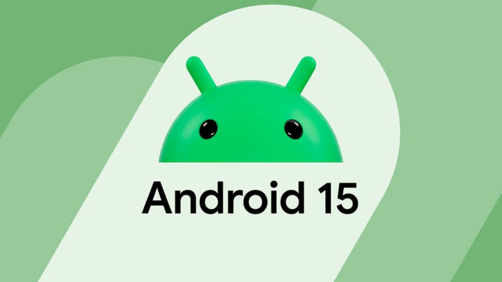 Android 15 Seguridad, Privacidad y Conectividad Satelital como Ejes de la Nueva Actualización